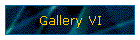 Gallery VI